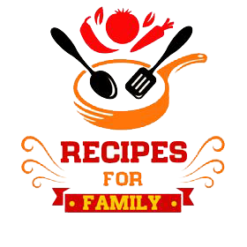 Recipes For Family